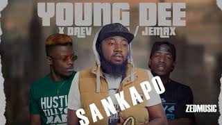 Young Dee  'Sankapo' Feat  Jemax X Daev || #ZedMusic