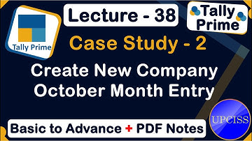 Case Study 2 October Month Practical Entry | UPCISS | Lecture 38