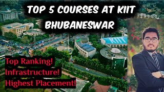Top 5 Courses At Kiit Bhubaneswar Kiit Deemed University