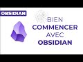 Prsentation complte obsidian pour dbuter