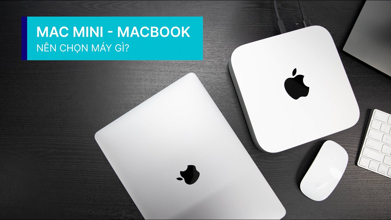 mac mini ดีไหม  2022  CÙNG APPLE M1, NÊN CHỌN MAC MINI HAY MACBOOK AIR CHO \