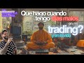Tuve un mal día en mi TRADING! que hacer?