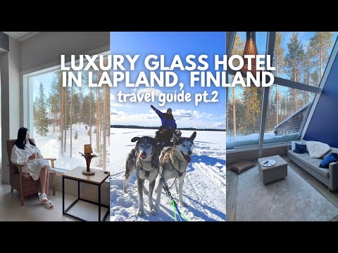 Staying at a Luxury Glass Igloo & Husky Safari | Lapland FINLAND ❄️ Travel Vlog Pt. 2