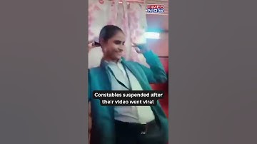 Women Constable Suspended After Their Dancing Video Goes Viral | #shorts