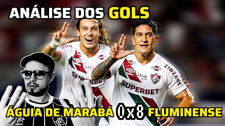 ANÁLISE: ÁGUIA DE MARABÁ 0X8 FLUMINENSE | GOLEADA HISTÓRICA NA COPA DO BRASIL