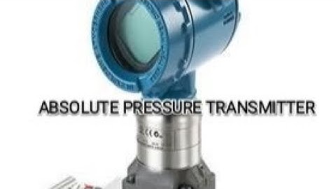 ABSOLUTE PRESSURE TRANSMITTER