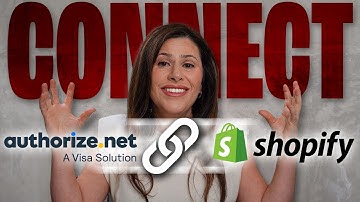 Add Authorize.net to Your Shopify Store in 3 STEPS