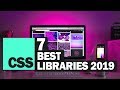 7 Best CSS Libraries in 2019