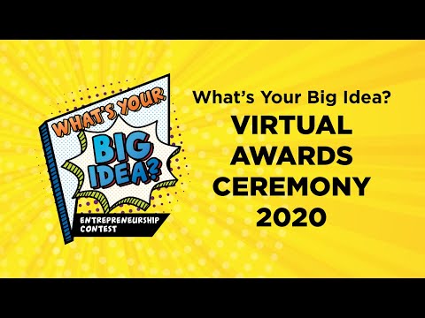 What's Your Big Idea? Virtual Awards Ceremony - Arlington ISD Entrepreneurship 2020