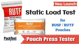 Rusf Rutf Pouch - Static Load Test On Pouch Press Tester - T500 - By Packtest Machines Inc