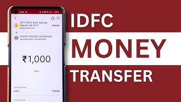 IDFC First Bank Money Transfer - NEFT, RTGS, IMPS to Send Money