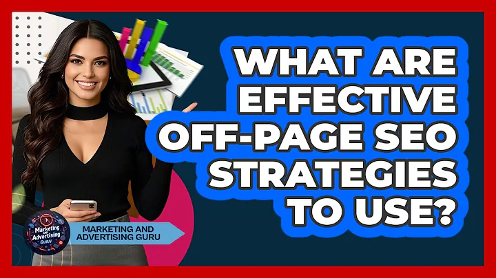 What Are Effective Off-Page SEO Strategies To Use?