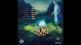 Suki Riddim Mix (Sept 2021) Feat. Remz Life, Bambboozi, Twinkle Brain, D Icon, Euphoria.