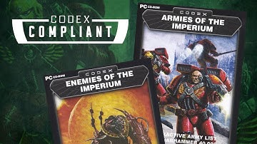 Codex: Armies/Enemies of the Imperium - Codex Compliant