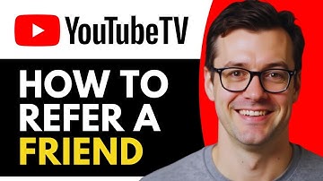 How to Refer a Friend to YouTube TV (Full Guide)
