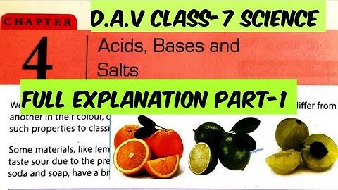 DAV CLASS-7SCIENCE CHAPTER 4||ACIDS,BASES AND SALTS||FULL EXPLANATION PART-1||ADARSH 999