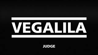 Vegalila - Judge