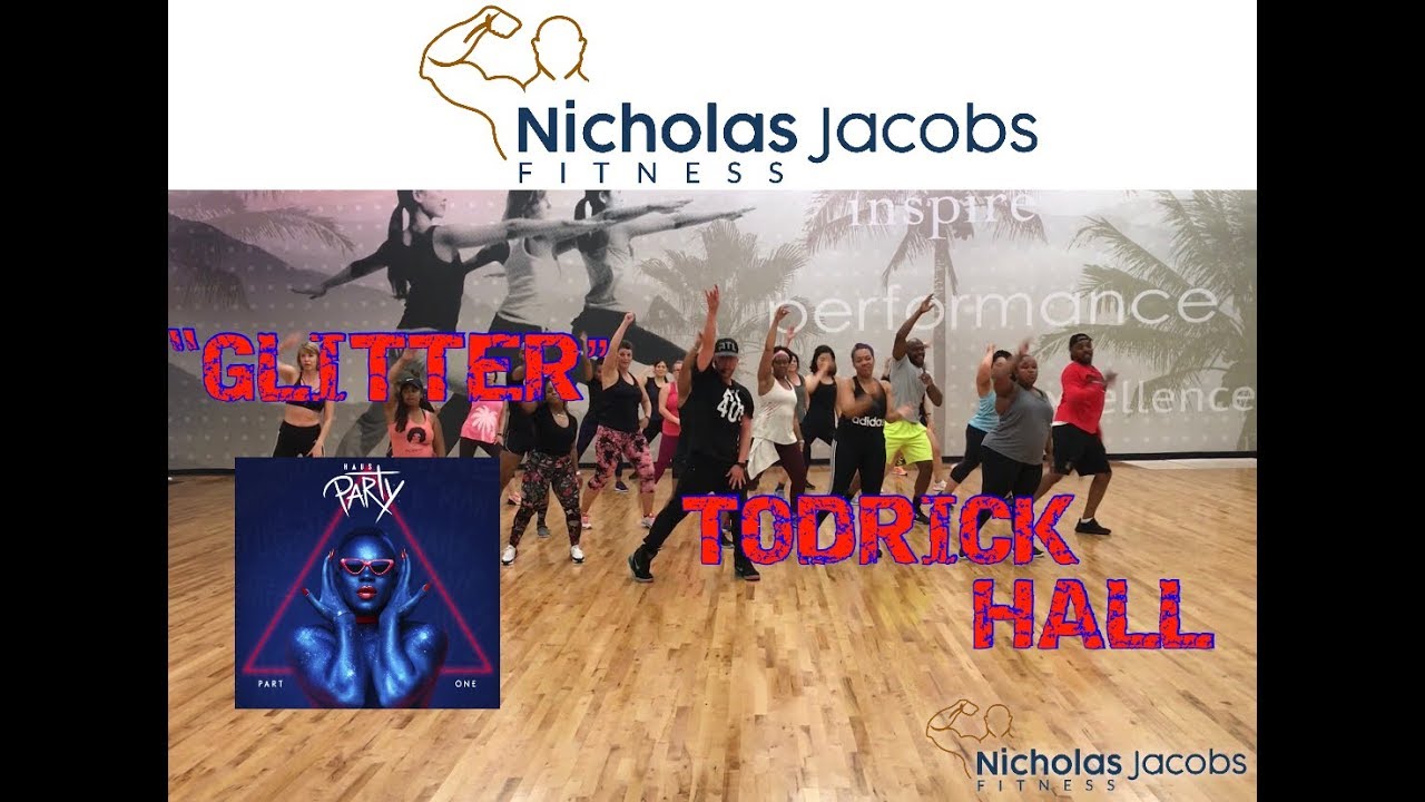 GLITTER Todrick Hall Dance Fitness YouTube
