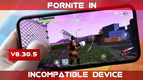How To Play Fortnite In Incompatible Andriod Device | Andriod Device Not Supported Fix