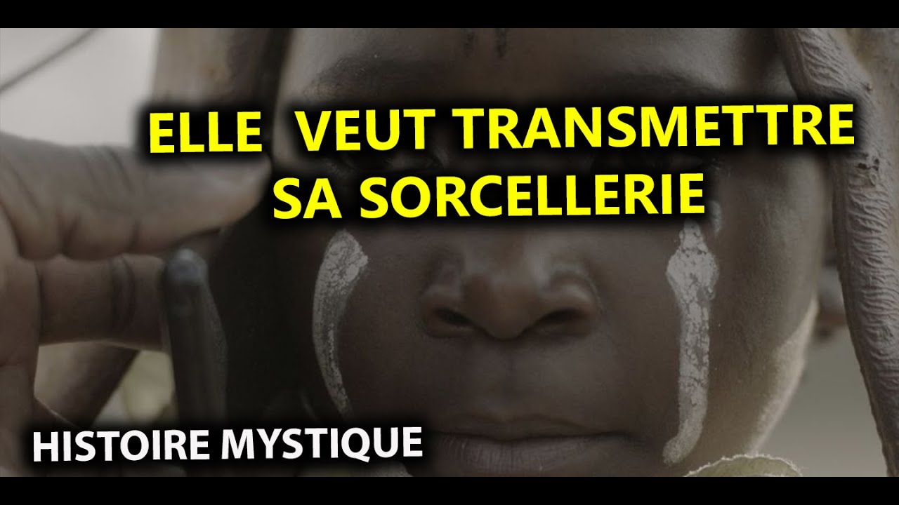 ELLE  VEUT TRANSMETTRE SA SORCELLERIE... HISTOIRE MYSTIQUE - DMG TV