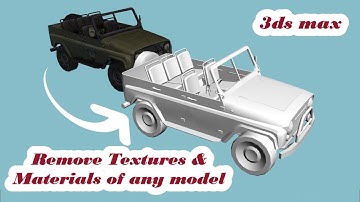 How to Remove Textures and materials of any model in 3ds max