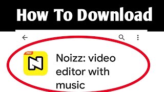 How To Install Noizz app in Mobile || Noizz app kaise install kare screenshot 5