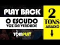 O escudo  playback legendado  voz da verdade  2 tons abaixo do tom original