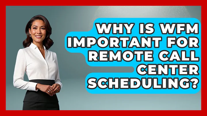 Why Is WFM Important For Remote Call Center Scheduling? - Call Center Pro Strategies
