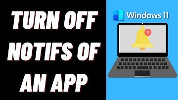 How to Turn Off Notification of Specific App in Windows 11