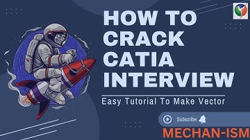 CATIA V5 Interview Question and Answer Frequently asked by MNC Companies  #catiav5