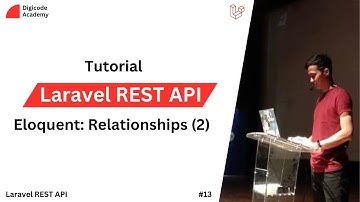 Laravel REST API - 13 - Eloquent: Relationships 2 (Bahasa Indonesia)