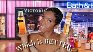 Bath &amp; Body Works vs. Victoria&#39;s Secret!  Who&#39;s BETTER?