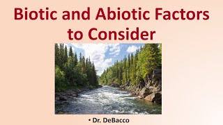 Biotic and Abiotic Factors to Consider