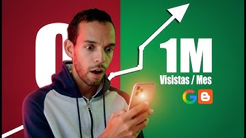 🔴 Así pase de 0 a 1 Millón de VISITAS en mi Blog de Blogger