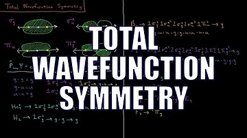 Quantum Chemistry 10.12 - Total Wavefunction Symmetry