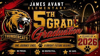 James Avant 5th Grade Graduation 2026