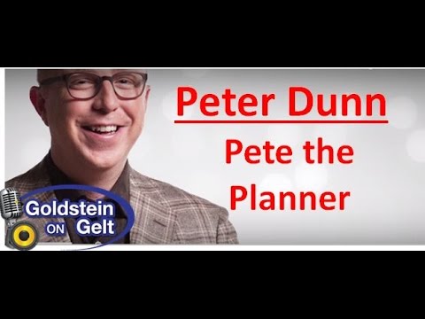 Peter Dunn – Pete the Planner – interview – Goldstein on Gelt