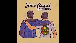 APOTIKERS - JIKA NANTI ( New Version )