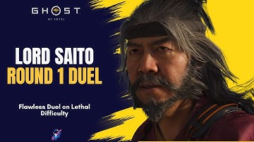 Ghost of Yotei - Lord Saito Round 1 No Damage Duel on Lethal Difficulty - Shogun of the North