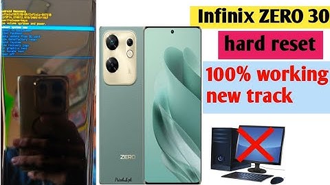 How to Hard Reset INFINIX Zero 30 Factory Reset .Remove Screen Lock 100% working  Unlock Password