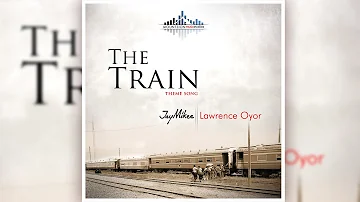 Jaymikee & Lawrence Oyor - THE TRAIN THEME SONG  (Lyrics Video)