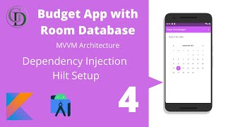 Dependency Injection with Hilt - Budget Application with Room Library & MVVM Architecture Android