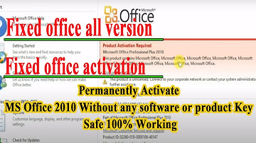 Permanently Activate Office 2010 Without any software or product Key Safe 100% Fixed all version