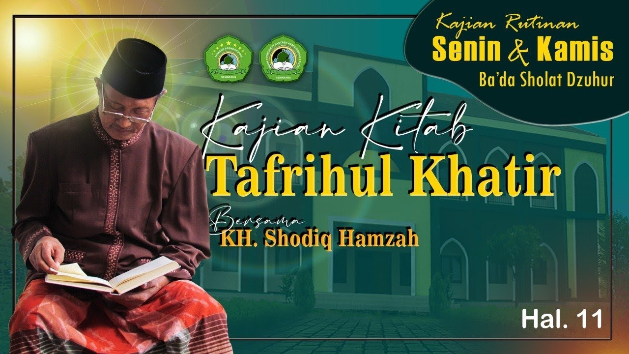 Kajian Kitab Tafrihul Khotir Oleh KH. Shodiq Hamzah