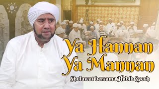 Habib Syech Bin Abdul Qadir Assegaf - Ya Hannan Ya Mannan