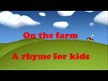 На ферме. On the farm  Стишок на английском. A Rhyme  MP4