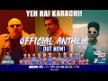 YEH HAI KARACHI | KARACHI KINGS ANTHEM 2024 | Asim Azhar & Ali Azmat ft. Raamis Ali