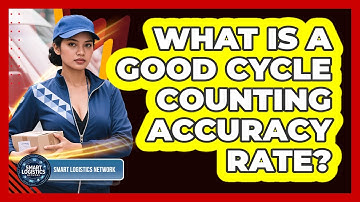 What Is a Good Cycle Counting Accuracy Rate?