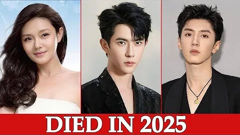 2025 When China Lost Its Brightest Stars The Heartbreaking Deaths of Yu Menglong, Zhu Yuanyuan &More