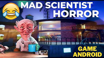 Mad Scientist-Horror/Android Game | Mad scientist Level - 1